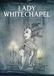 Lady Whitechapel - Intégrale