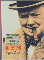 Winston Churchill Histoire d'un lion