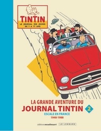 La grande aventure du journal Tintin - T02