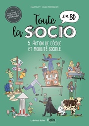 TOUTE LA SOCIO EN BD T5 : ACTION DE L'ECOLE ET MOBILITE SOCIALE