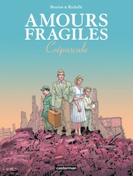 Amours fragiles - T09 - Crepuscule