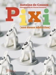 Pixi - Une douce addiction