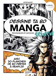 Dessine ta BD manga - Techniques et astuces seinen