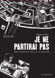 Je ne partirai pas, mon histoire est celle de Palestine