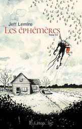 Les éphémères - T01