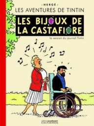 Les aventures de Tintin - T21 – Les bijoux de la Castafiore - Edition de la version parue dans le journal Tintin