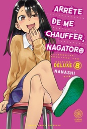 Arrête de me chauffer, Nagatoro - T08 - Collector