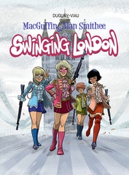 Mac Guffin & Alan Smithee - T05 - Swinging London