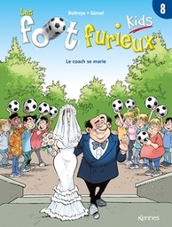 Les Foot Furieux Kids - T08