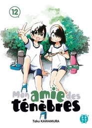 Mon amie des ténèbres - T12