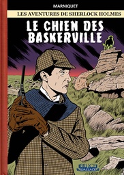 Les enquêtes de Sherlock Holmes T01 - Le chien des Baskerville