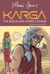 Karga - Dis mille ans après l'atome