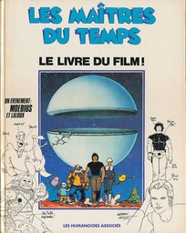 Les maîtres du temps : le livre du film (ArtBook) - EO