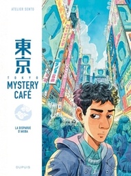 Tokyo Mistery Café - T01 - La disparue d'Akiba