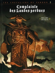 Complainte des landes perdues - EO T06 - Les chevaliers du pardon T02 - Kyle of Klanach