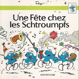 Les Schtroumpfs - EO DA "Flûte" T04 - Une fête chez les Schtroumpfs