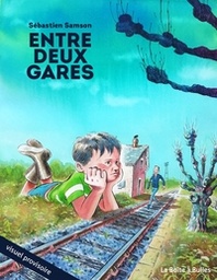 Entre deux gares