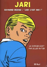 Jari - Dossier - Raymond Reding : "Jari c'est moi !"