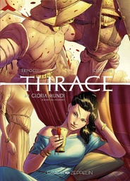 Thrace - T02 - Gloria Mundi