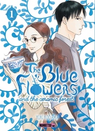 The Blue Flowers and the Ceramic Forest - T01