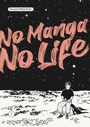 No manga, no Life - T01