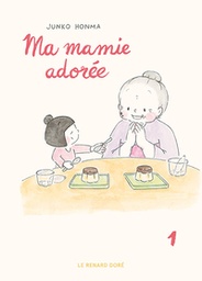 Ma mamie adorée - T01