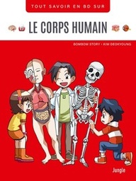 Tout savoir en BD sur - Le corps humain