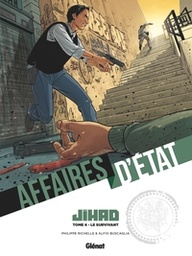 Affaires d'Etat - Jihad - T04 - Le survivant