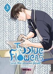 The Blue Flowers and the Ceramic Forest - T03