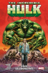Hulk - T01 - L'Age des monstres