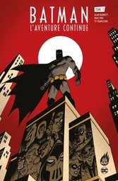 Batman - L'aventure continue - T01