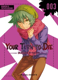 Your Turn to Die - Death Game by Majority - T03