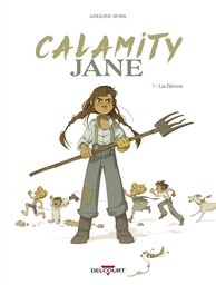 Calamity Jane - T01 - 48h BD