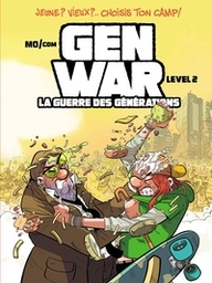 GEN WAR - LA GUERRE DES GENERATIONS - TOME 02