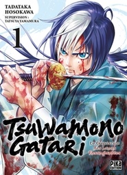 Tsuwamonogatari - Le Crépuscule des Lames ensanglantées - T01