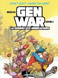 Gen War - La guerre des générations - T01 - Level 1