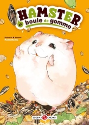 Hamster et boule de gomme - T01