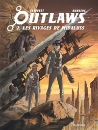 Outlaws - T02 - Les rivages de Midaluss