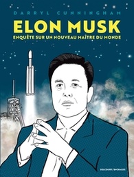 ELON MUSK - ENQUETE SUR UN NOUVEAU MAITRE DU MONDE - RECIT COMPLET - ELON MUSK - ENQUETE SUR UN NOUV