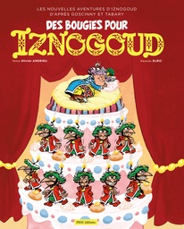 Iznogoud - T32 - Des bougies pour Iznogoud