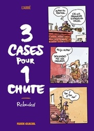 3 cases pour 1 chute - T03 - Reloaded