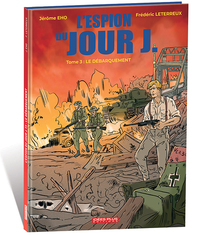 L'espion du Jour J - T03 - Le débarquement