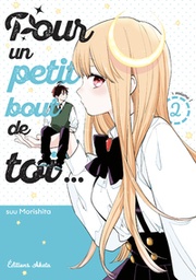 Pour un petit bout de toi... - T02