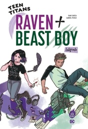 Teen Titans - Raven + Beast Boy - Intégrale