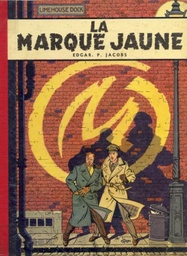 Les aventures de Blake & Mortimer - Rééd.1974 T05 - La marque jaune