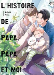 L'histoire de papa, papa et moi