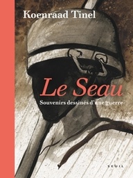 Le Seau - Souvenirs dessinés d'une guerre