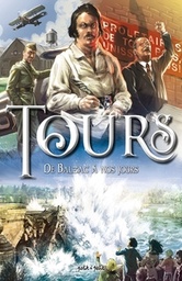 Tours - T02 - De Balzac à nos jours