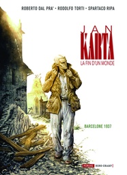 Jan Karta, la fin d'un monde - T04 - Barcelone 1937