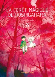 La forêt magique de Hoshigahara - T03